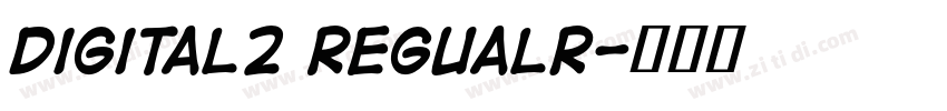 Digital2 Regualr字体转换